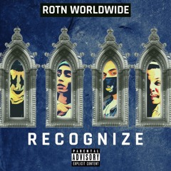 ROTN - Recognize (Prod. ALI & SORRYNOSERVICE)