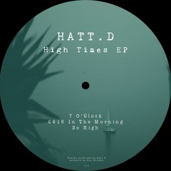 Premiere: HATT.D - 0615 In The Morning (Original Mix)