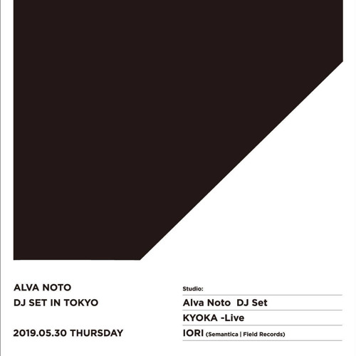 Kai Galactic DJ set Alva Noto at  Contact Tokyo 2019.5.30