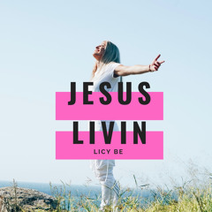 Jesus Livin