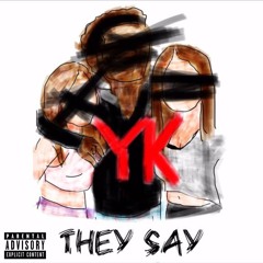 They Say (prod.Stretch)