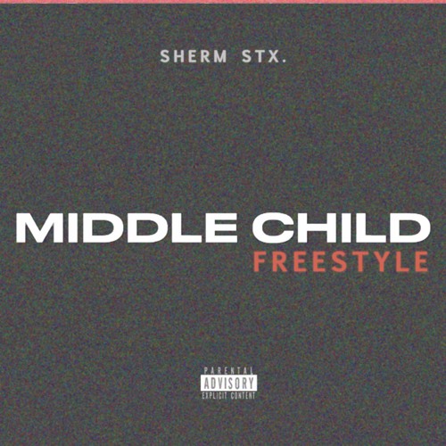 Middle Child Freestyle