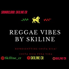 REGGAE VIBES BY SK1L1NE