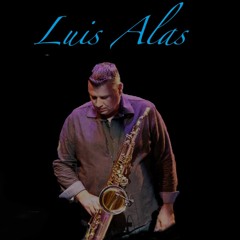 Luis Alas - You Mean Everything To Me