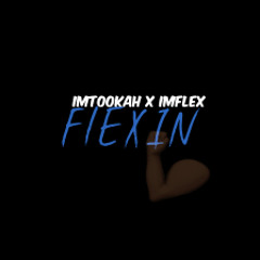 AK BabyTae X ImFlex - FLEXIN