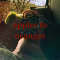 apples to oranges (original)
