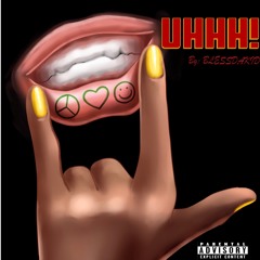 Uhh! prod: Kylejunior