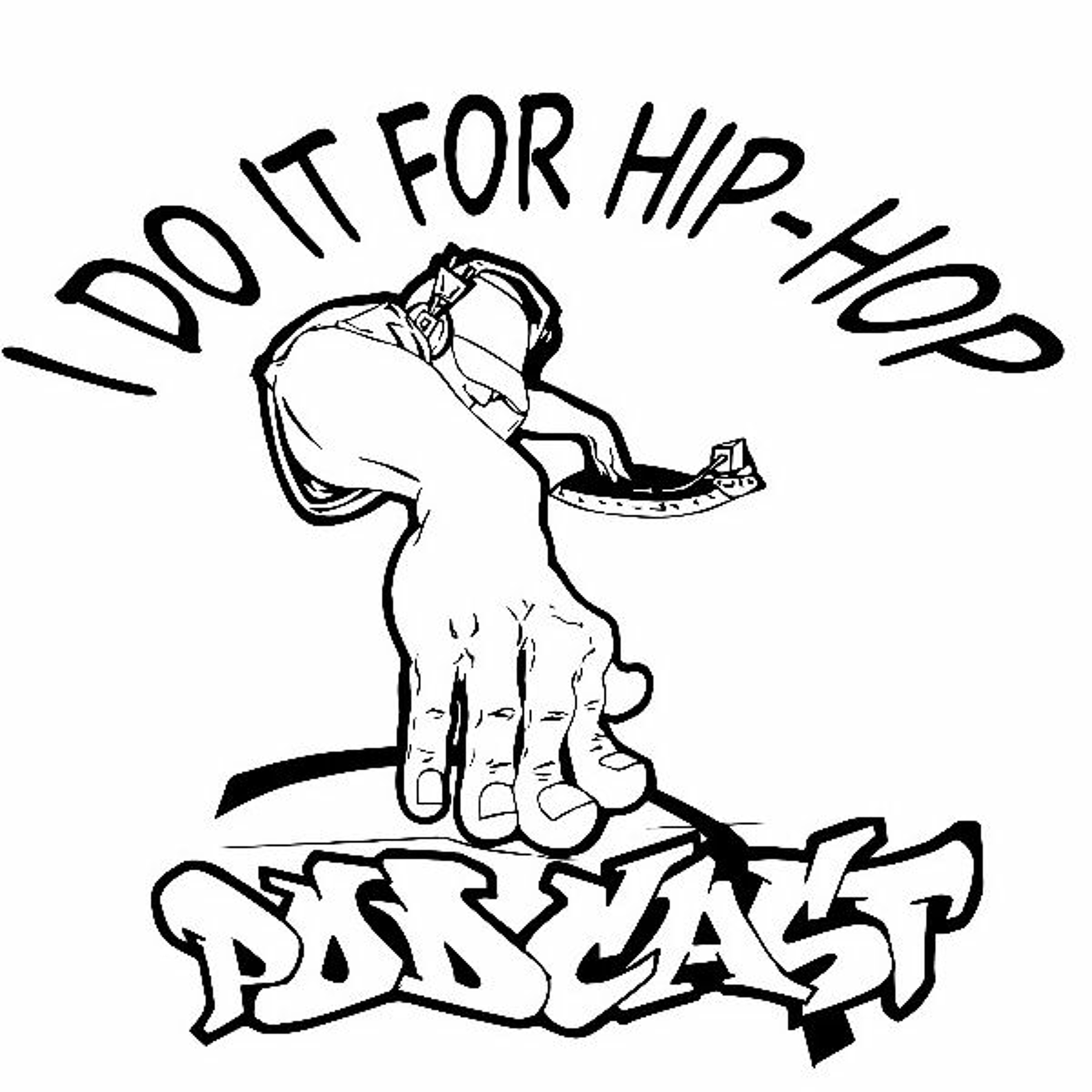 I Do It For Hiphop Podcast
