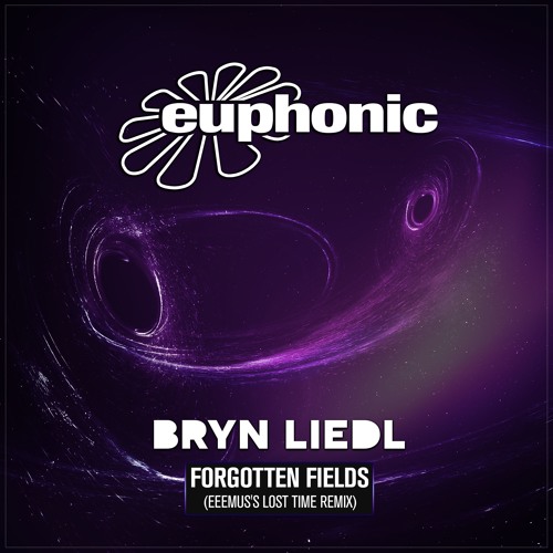 Bryn Liedl - Forgotten Fields - EEEMUS' Lost Time Remix