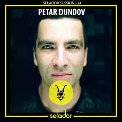 Selador Sessions 24 - Petar Dundov
