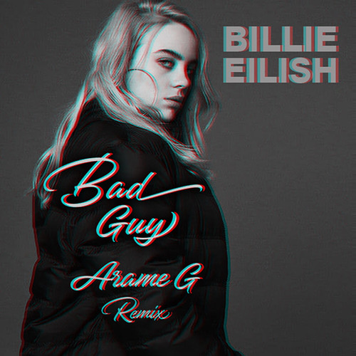 Billie Eilish - Bad Guy (Aramecs Remix)(FREE DL)