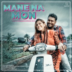 Tanjir - Mane Na Mon (feat. Prity) | QMGOriginals