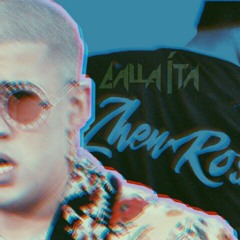 Callaíta - Bad Bunny (Zhen Ross Remix)