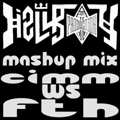 HELL NAUSEA MIX MASHUP CIMM WS FTH