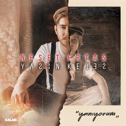 Yasin Keles & Neset Ertas - Yanıyorum