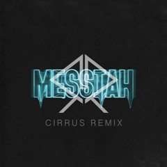 Alison Wonderland - Messiah (Cirrus Remix)