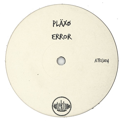 PLÄXØ "Error" (Preview) (Taken from Tektones #4)(Out Now)