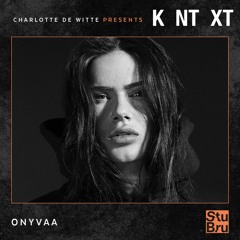Charlotte de Witte presents KNTXT: ONYVAA (01.06.2019)