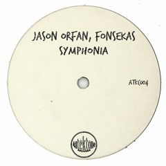 Jason Orfan, Fonsekas "Symphonia" (Preview) (Taken from Tektones #4) (Out Now)