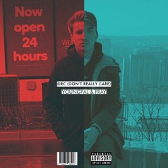 DRC (Don't Really Care) (ft. FRAY) [prod. Kid Ocean]