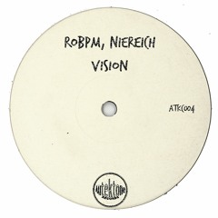 ROBPM, Niereich "Vision" (Preview) (Taken from Tektones #4) (Out Now)
