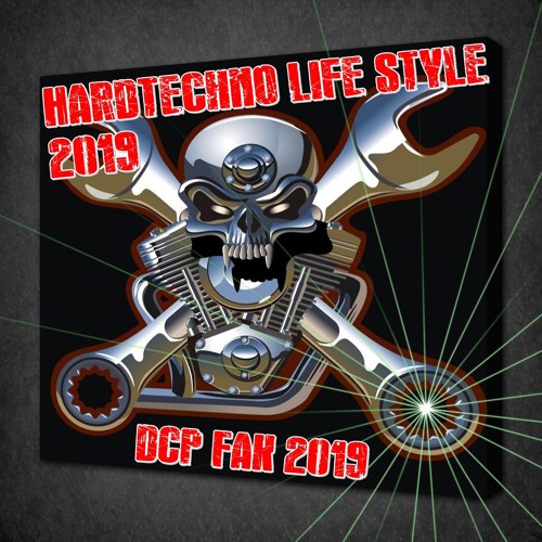 Hardtechno Life Style 2K19