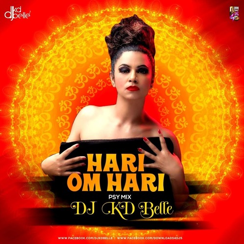 52***Hari Om Hari (Psy Tandav) - DJ KD Belle