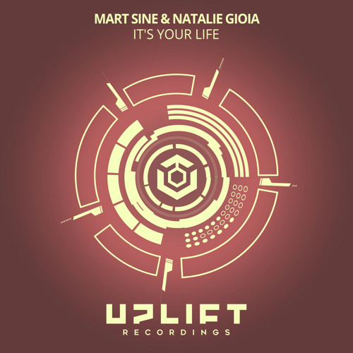 Mart Sine & Natalie Gioia - It's Your Life