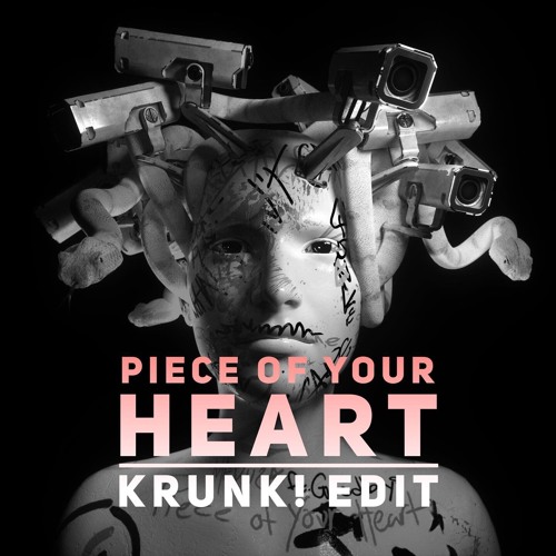 Meduza - Piece Of Your Heart [Krunk! Edit] ft Goodboys