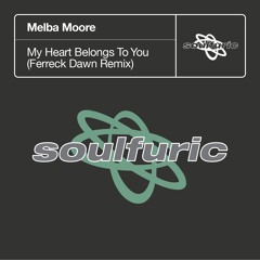 Melba Moore - My Heart Belongs To You (Ferreck Dawn Remix) [Clip] Out 14th June 2019