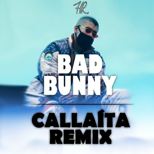 bad bunny callaita mp3 song download