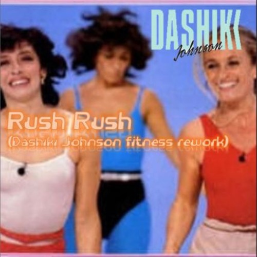 Deborah Harry - Rush Rush (Dashiki Johnson rework-out)