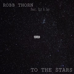 To The Stars (Ft. Rit & Jase)||prod Rit
