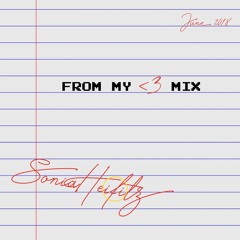 from my <3 mix | soniaheifitz