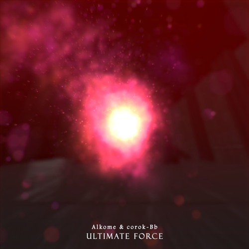 Alkome & corok-Bb - Ultimate Force