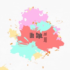 Jeems Ave - Life Style