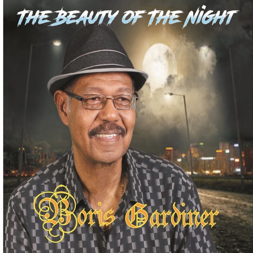 Stream Boris Gardiner - The Beauty Of The Night by zojakworldwide | Listen  online for free on SoundCloud