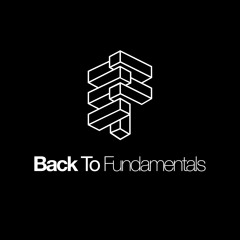 BACK TO FUNDAMENTALS RADIO SHOW - MAY 2019