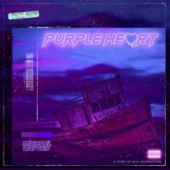 Michael Wavves - Purple Heart (Intro)