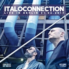 Italoconnection live in Berlin 01.06.2019