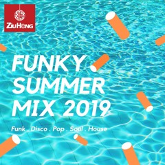 Funky Summer Mix 2019 (Funk, Disco, Pop, Soul, House)
