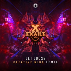 Exaile - Let Loose_Creative Mind Remix