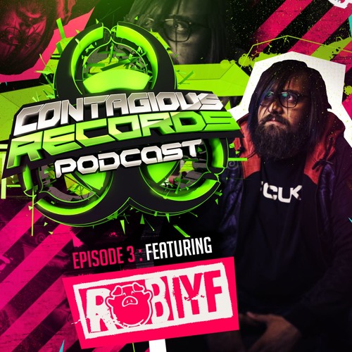 Contagious Records Podcast Episode 03 With Rob IYF