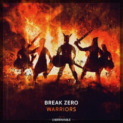 Break Zero  - Warriors (Official Preview)