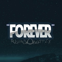 RICARDOBEATZXHITZ- Forever