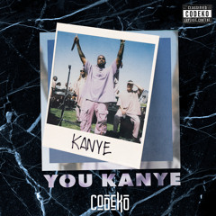 Codeko - You Kanye (The Chainsmokers, Galantis Edit)