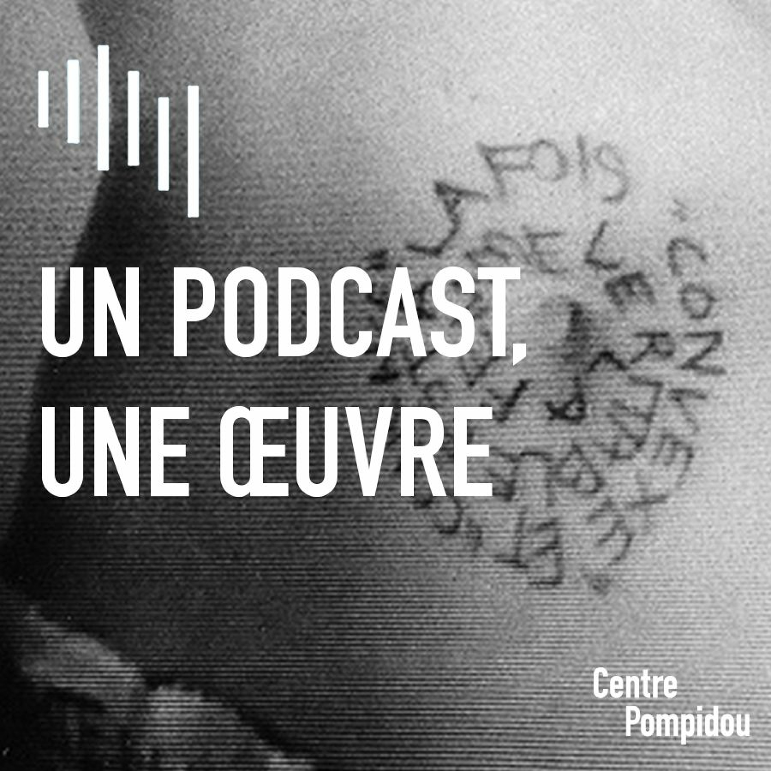 Les podcasts du Centre Pompidou