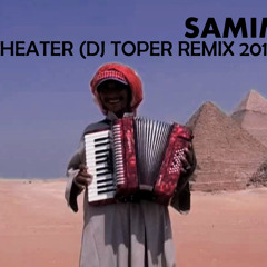 Samim - Heater (Dj Toper Remix 2019)