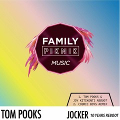 Tom Pooks - Jocker (Cosmic Boys Remix) Family Piknik Music