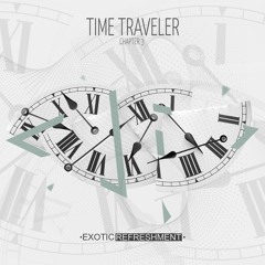 VA - Time Traveler - Chapter 3 incl. Bicep, El Buho, Oceanvs Orientalis, Cinthie, Moscoman, Cuthead